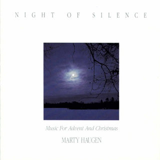 the album cover for Haugen, Marty - Night of Silence
