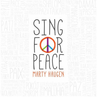 the album cover for Marty Haugen - Sing For Peace