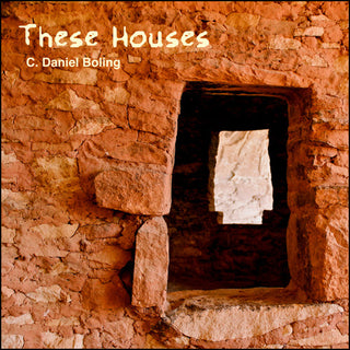the album cover for C Boling Daniel - These Houses