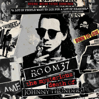 Room 37: The Mysterious Death Of Johnny Thunders- Room 37: The Mysterious Death Of Johnny Thunders (Original Soundtrack)