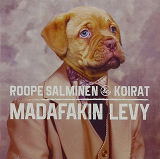 the album cover for Roope Salminen & Koirat - Madafakin Levy