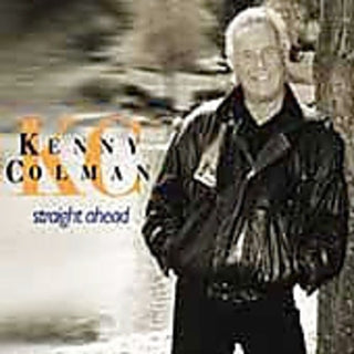 the album cover for Kenny Colman - Straight Ahead
