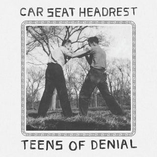 the album cover for Car Seat Headrest - Teens Of Denial