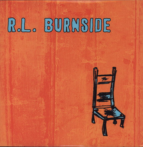 R.L. Burnside- Wish I Was in Heaven Sitting Down