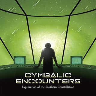 the album cover for Cymbalic Encounters - Exploration Of The Southern Constellation