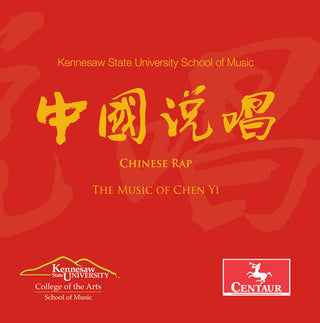 the album cover for Chen Yi / Kim,Helen / Ksu Symphony Orchestra - Chen Yi: Chinese Rap