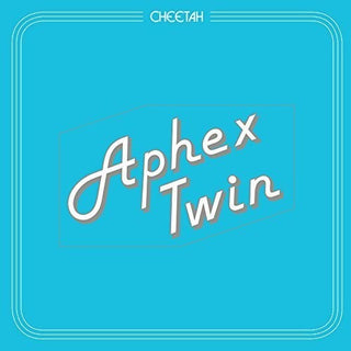 the album cover for Aphex Twin - Cheetah