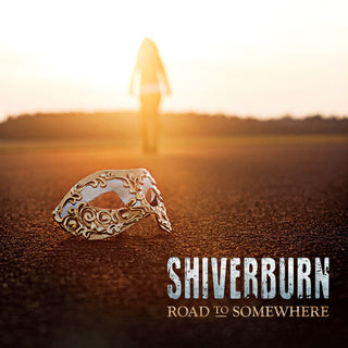 the album cover for Shiverburn - Road To Somewhere