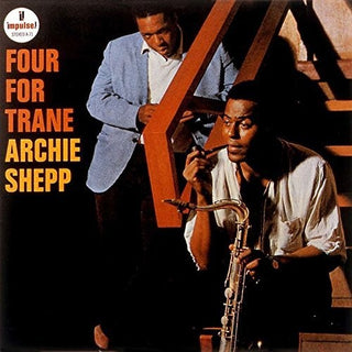 the album cover for Archie Shepp - Four For Trane