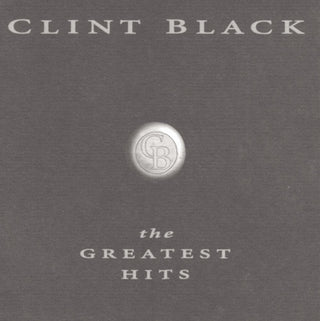 the album cover for Clint Black - Greatest Hits