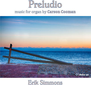 the album cover for Cooman / Simmons - Carson Cooman: Preludio