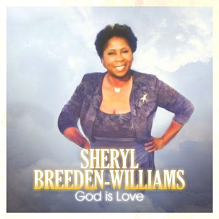 the album cover for Sheryl Breeden-Williams - God is Love