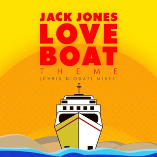 the album cover for Jack Jones - Love Boat Theme (Chris Diodati Mixes)