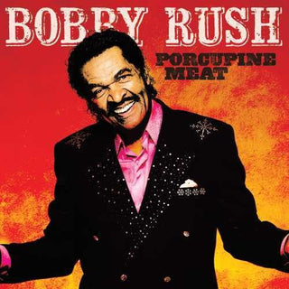 the album cover for Bobby Rush - Porcupine Meat