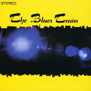 the album cover for Blues Train - The Blues Train