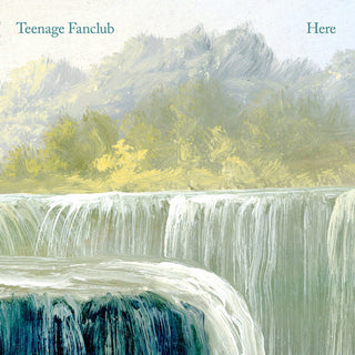 Teenage Fanclub- Here