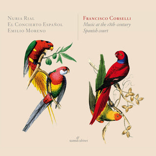 the album cover for Corselli / Rial / El Concierto Espagnol - Music at the 18th Century Spanish Court