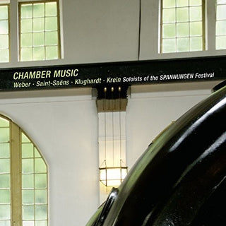 the album cover for Weber / Soloists Of The Spannungen Festival - Weber: Chamber Music