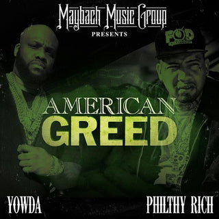the album cover for Yowda / Philthy Rich - American Greed [Digipak]