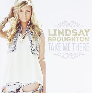the album cover for Lindsay Broughton - Take Me There