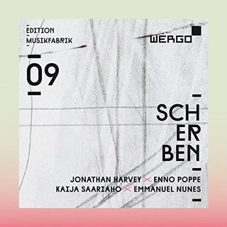 the album cover for Harvey / Nunes / Ensemble Musikfabrik - Scherben
