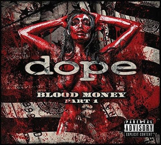 The Dope- Blood Money Part 1