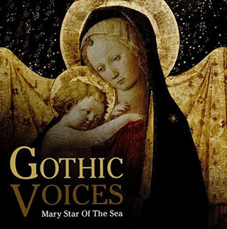 the album cover for Gothic Voices - Mary Star of the Sea