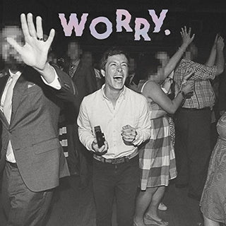 Jeff Rosenstock- Worry.