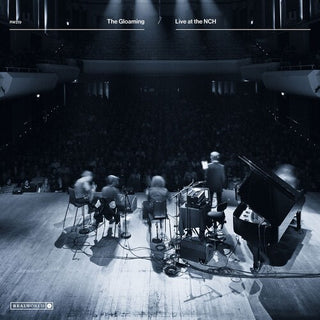 Gloaming- Live At Nch