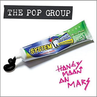 The Pop Group- Honeymoon On Mars