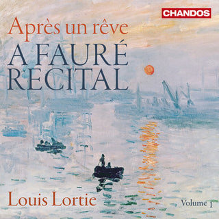 the album cover for Faure / Gabriel / Lortie - A Faure Recital, Vol. 1