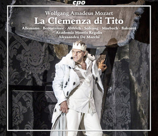 the album cover for Mozart / Mayr / Weigl / Allemano / Marchi - Mozart: La Clemenza di Tito