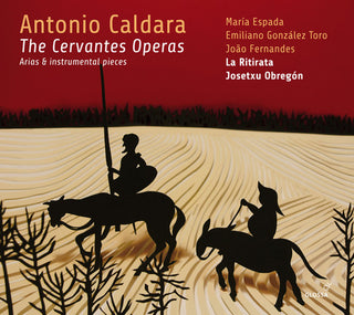 the album cover for Caldara / Espada / Gonzalez Toro / J Fernandes - Antonio Caldara: The Cervantes Operas