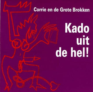 the album cover for Van Binsbergen / Various - Kado Uit De Hel (2)