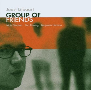 the album cover for Lijbaart / Various - Group Of Friends