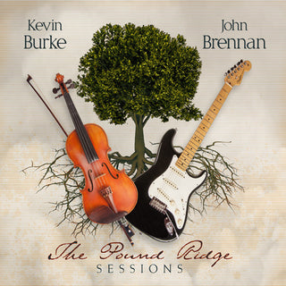 the album cover for Kevin Burke / Brennan,John - Pound Ridge Sessions