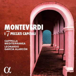 the album cover for Monteverdi / Leonardo Alarcon Garcia - Monteverdi: I 7 peccatti capitali