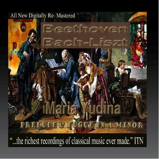 the album cover for Maria Yudina - Beethoven, Bach, Liszt, - Maria Yudina, Prelude and Fugue in A Minor