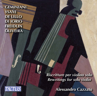 the album cover for Alessandro Cazzato - Alessandro Cazzato: Rewritings for Solo Violin