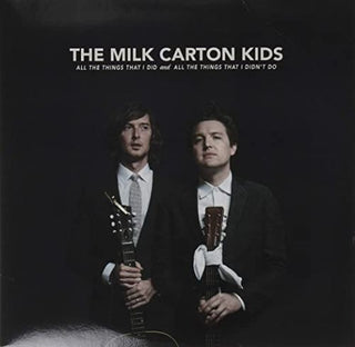Milk Carton Kids- All The Things That I Did and All The Things That I Didn't Do (White Vinyl)