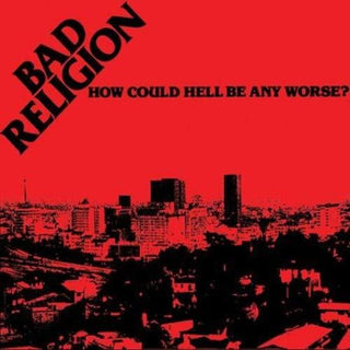 the album cover for Bad Religion - How Could Hell Be Any Worse? [LP]