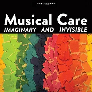 Musical Care- Imaginary And Invisible