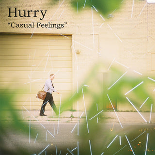 Hurry- Casual Feelings