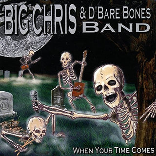 the album cover for Big Chris - When Your Time Comes