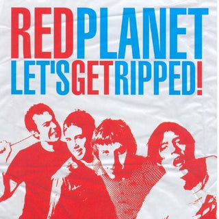 the album cover for Red Planet - Let's Get Ripped