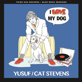 Yusuf / Cat Stevens- I Love My Dog / Matthew & Son