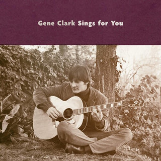 Gene Clark- Gene Clark Sings for You