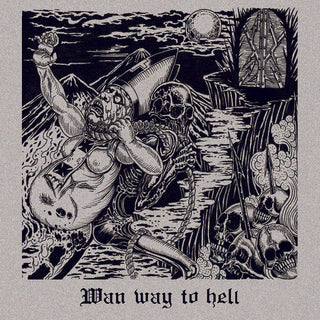 the album cover for Wan - Wan Way To Hell