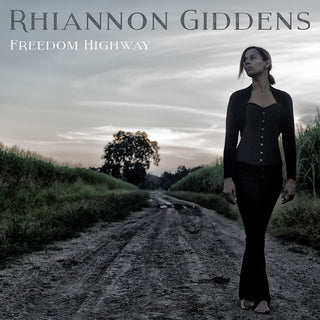 Rhiannon Giddens- Freedom Highway