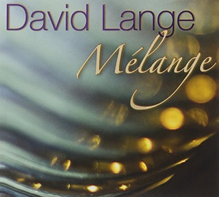 the album cover for Lange, David - Melange